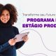 Prodesp abre inscrições para programa de estágio